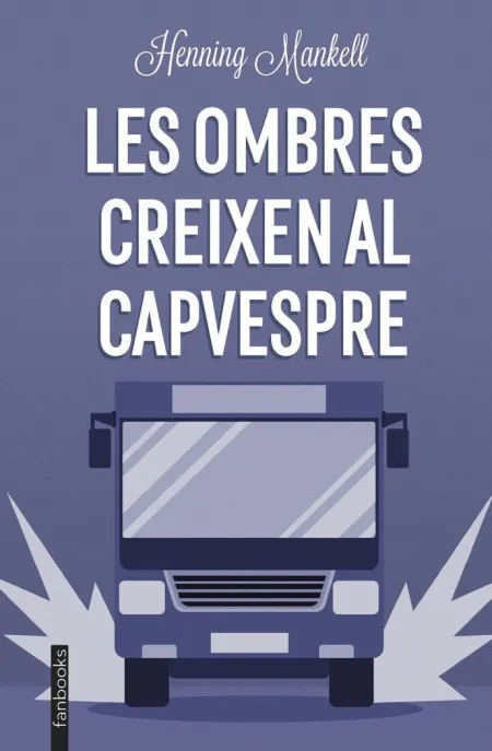 Les Ombres Creixen Al Capvespre