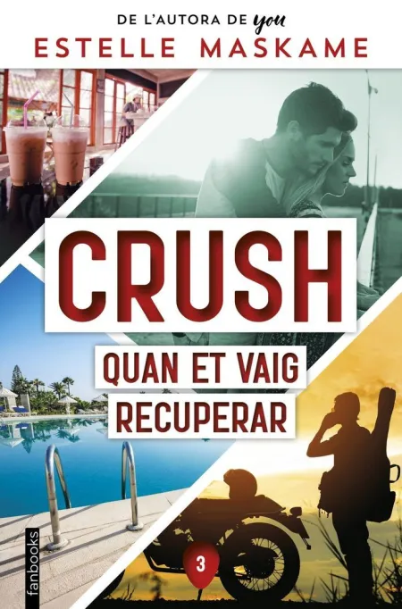 Crush 3 Quan Et Vaig Recuperar