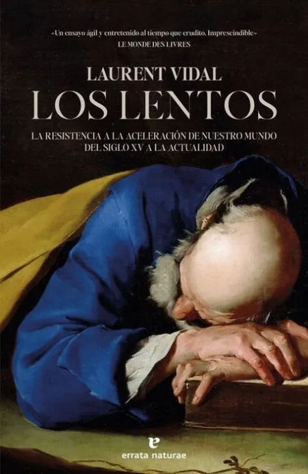 Lentos, los