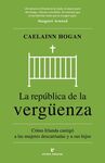 LA REPÚBLICA DE LA VERGÜENZA