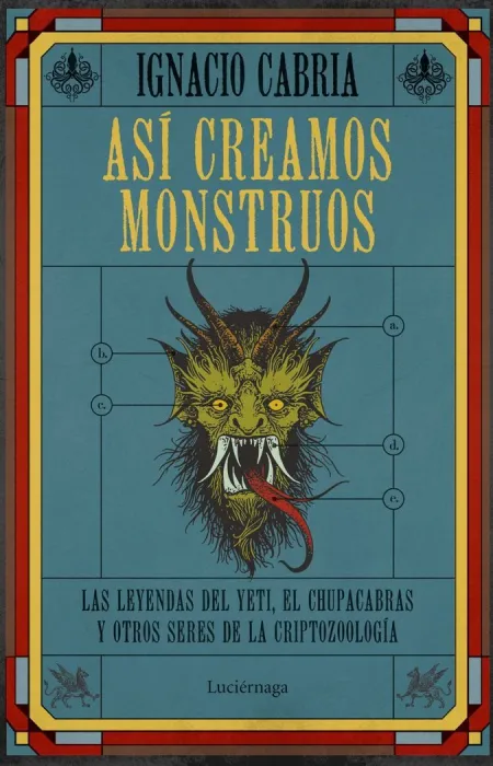 Asi Creamos Monstruos