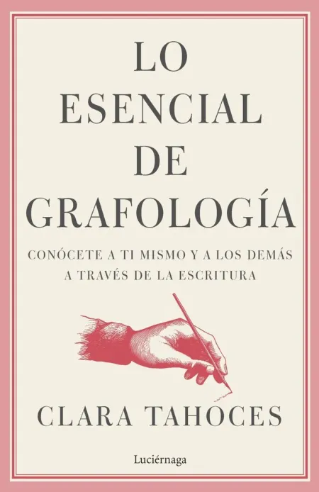 Lo Esencial de Grafología
