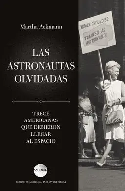 Las Astronautas Olvidadas