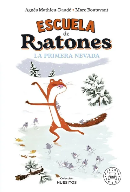 Escuela de Ratones : la Primera Nevada