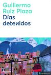 DÍAS DETENIDOS