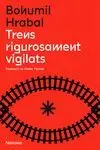 Trens Rigurosament Vigilats