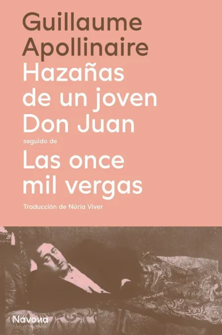 Hazañas de un Joven Don Juan Seguido de las Once M