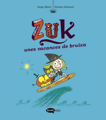 Zuk Vol. 1 - Unes Vacances de Bruixa