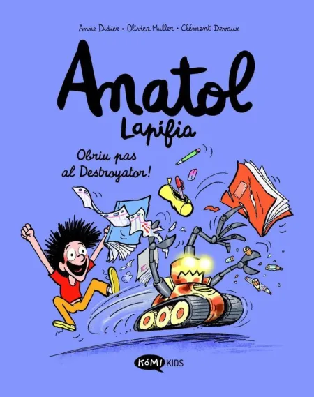 Anatol Lapifia Vol. 7 - Obriu Pas Al Destroyator!