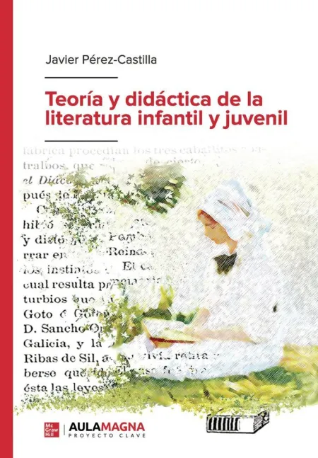 Teoría y Didáctica de la Literatura Infantil y Juvenil