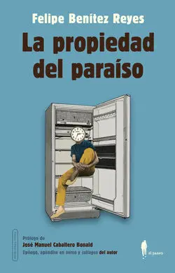 Propiedad del Paraiso,La