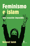 FEMINISMO E ISLAM - UNA ECUACIÓN IMPOSIBLE