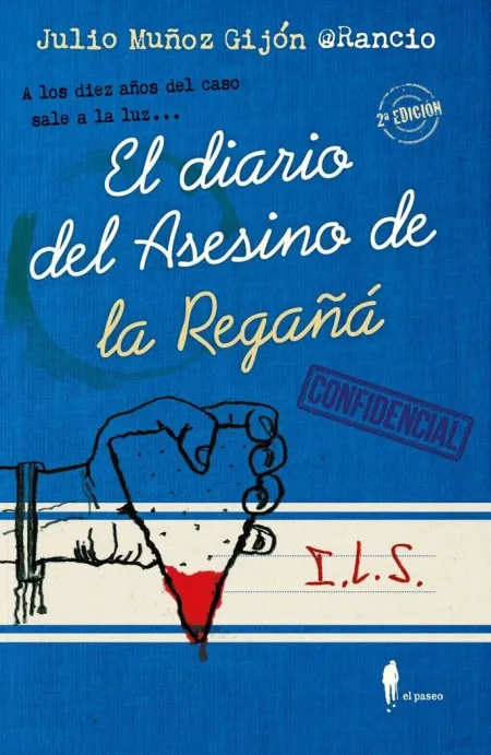 Diario del Asesino de la Regaña, el