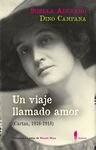 UN VIAJE LLAMADO AMOR - CARTAS / 1916-1918