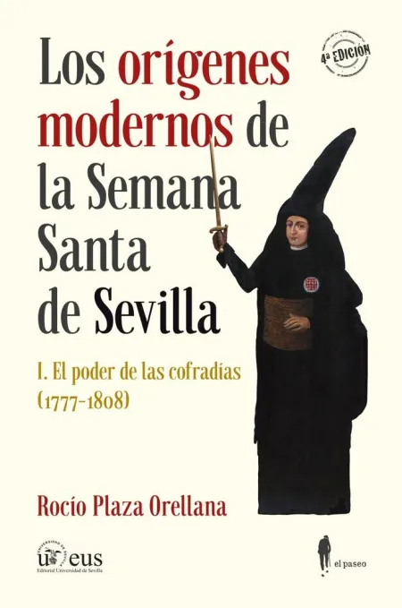 Origenes Modernos de la Semana Santa de Sevilla,Lo