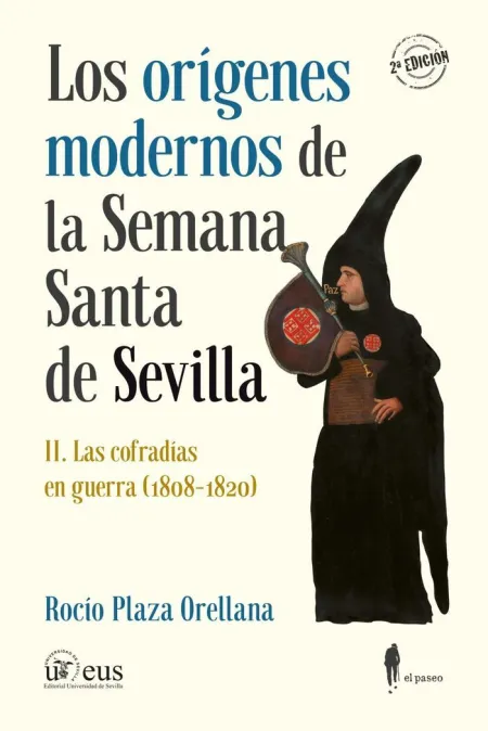 Los Origenes Modernos de la Semana Santa de Sevilla, Ii