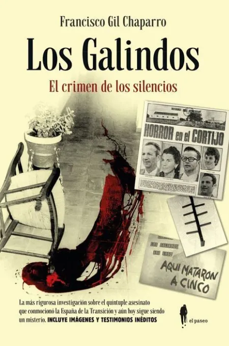 Los Galindos: el Crimen de los Silencios