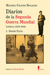 DIARIOS DE LA SEGUNDA GUERRA MUNDIAL 1. DESDE PARÍS