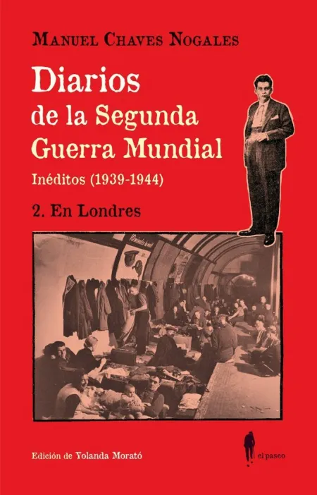 Diarios de la Segunda Guerra Mundial 2. En Londres