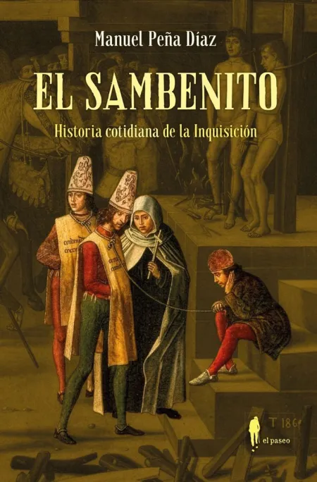 Sambenito, el. historia Cotidiana de la Inquisicion