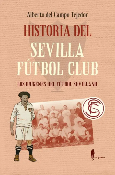 Historia del Sevilla Futbol Club