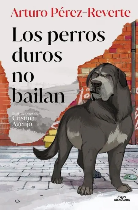 Perros Duros no Bailan, los