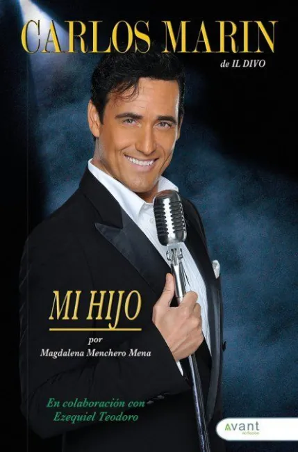 Carlos Marín, Il Divo: mi Hijo
