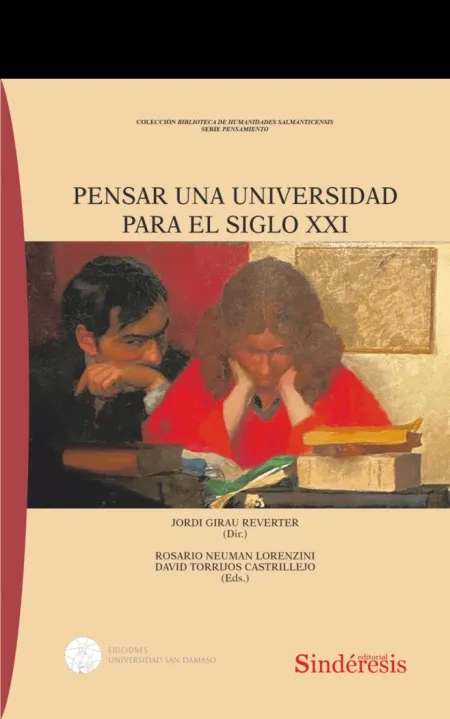 Pensar una Universidad para el Siglo Xxi