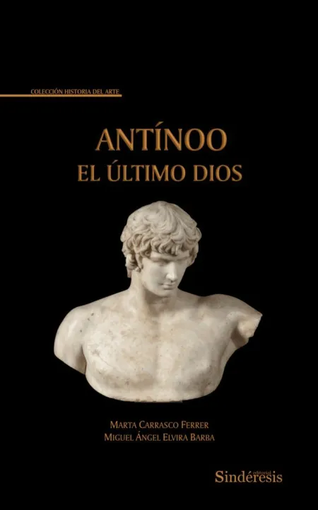 Antínoo. el Último Dios