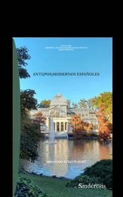 Anti(Pos)Modernos Españoles