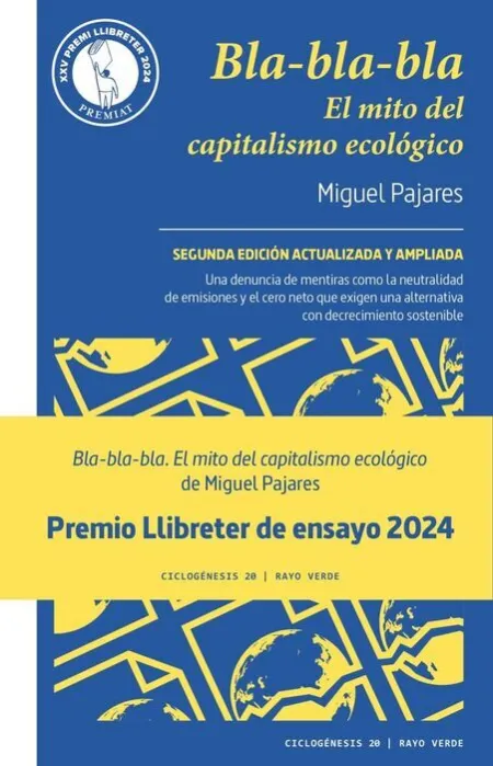 Bla-Bla-Bla el Mito del Capitalismo Ecologico