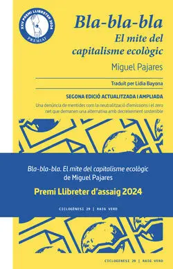 Bla-Bla-Bla. El Mite del Capitalisme Ecologic - Ca