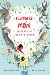 EL NOSTRE MÓN - 24 HORES AL PLANETA TERRA