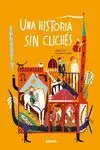 Una Historia sin Cliches