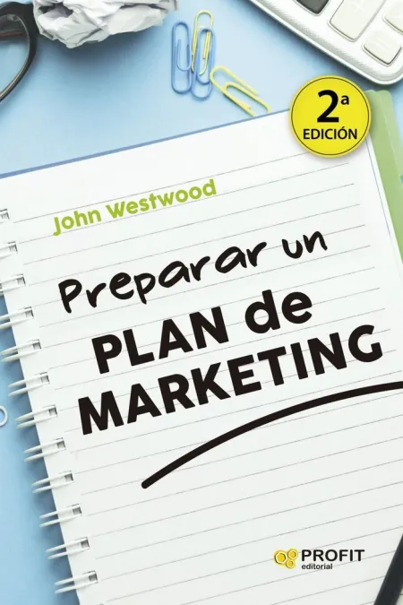Preparar un Plan de Marketing 2 Edicion
