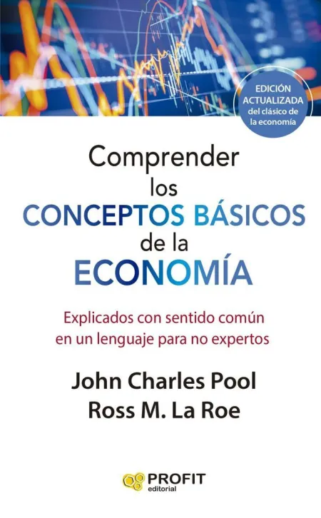 Comprender los Conceptos Basicos de la Economia
