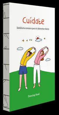 Cuídate. Sabiduría Coreana para tu Bienestar Diari