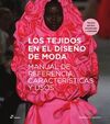 TEJIDOS EN EL DISEÑO DE MODA, LOS. MANUAL DE REFER