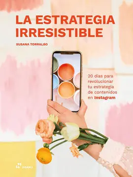Estrategía Irresistible, la