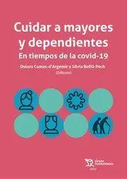 Cuidar a Mayores y Dependientes en Tiempos Covid-19