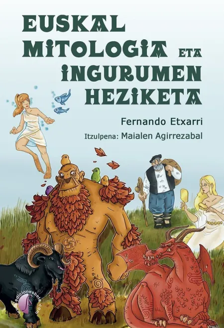 Euskal Mitologia Eta Ingurumen Heziketa
