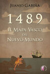 1489 EL MAPA VASCO DEL NUEVO MUNDO