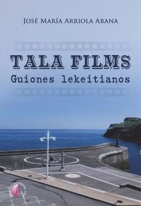 Tala Films. Guiones Lekeitianos