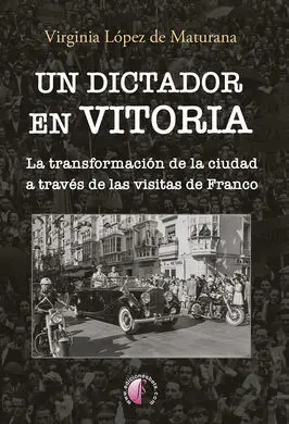 Un Dictador en Vitoria