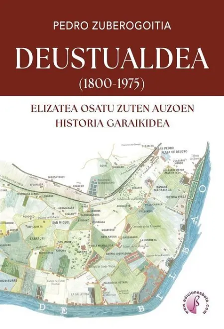Deustualdea (1800-1975) - Elizatea Osatu Zuten Auz