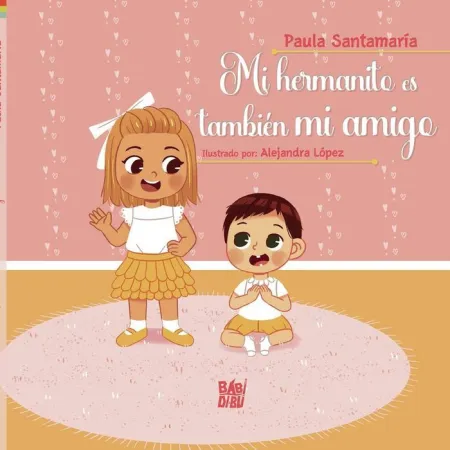 Mi Hermanito Es Tambien mi Amigo