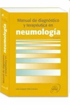 Manual de Diagnóstico y Terapéutica en Neumología