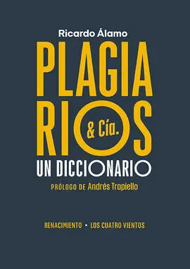 Plagiarios & Cía. Un Diccionario