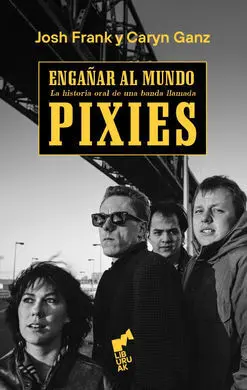 Engañar Al Mundo - Pixies