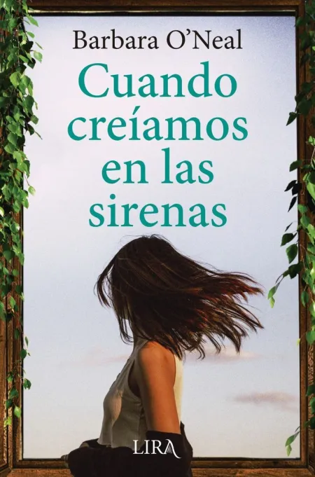 Cuando Creiamos en las Sirenas